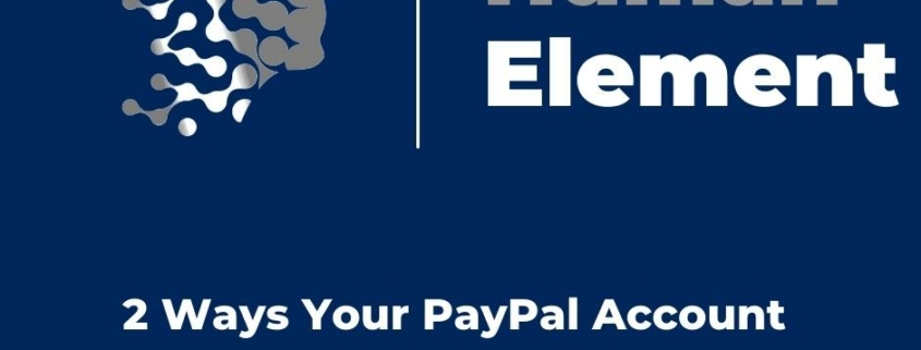 2 Ways Your PayPal Account Could Be Wiped Out