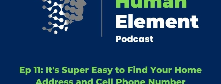 Ep 11 It's Super Easy to Find Your Home Address and Cell Phone Number FB