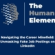 Navigating the Career Minefield Unmasking Fake Job Postings on LinkedIn FB