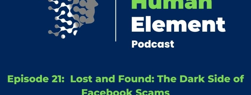 Ep 21 Lost and Found The Dark Side of Facebook Scams FB